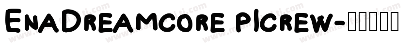EnaDreamcore picrew字体转换